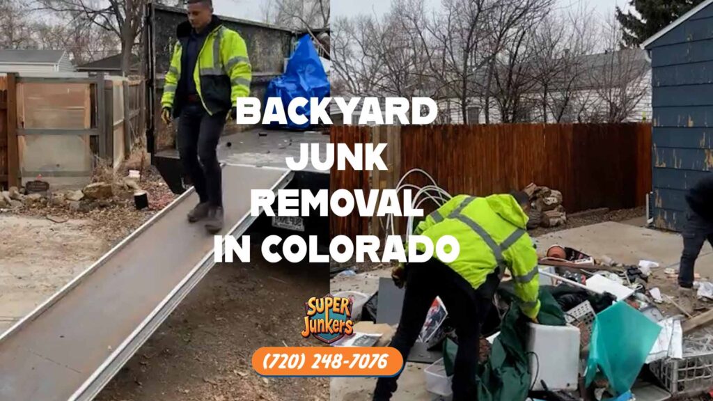 best backyard junk removal in colorado