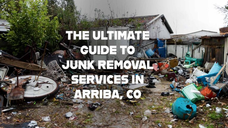 junk removal services in arriba colorado